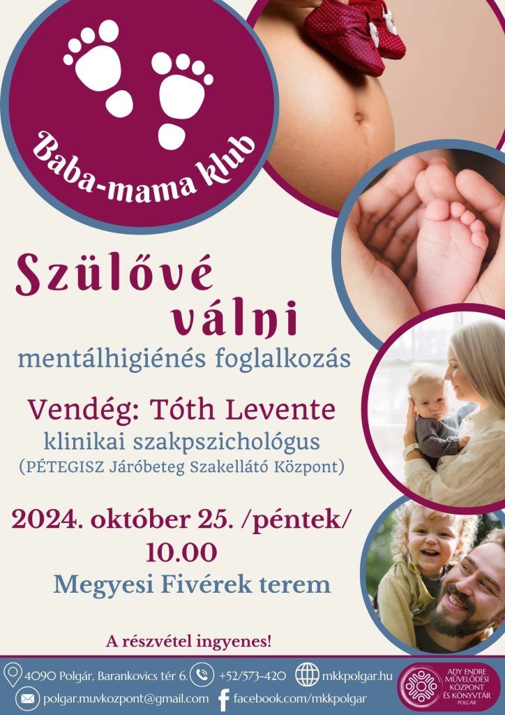 Szülővé válni - mentálhigiénés foglalkozás a Baba-mama klub keretein belül
