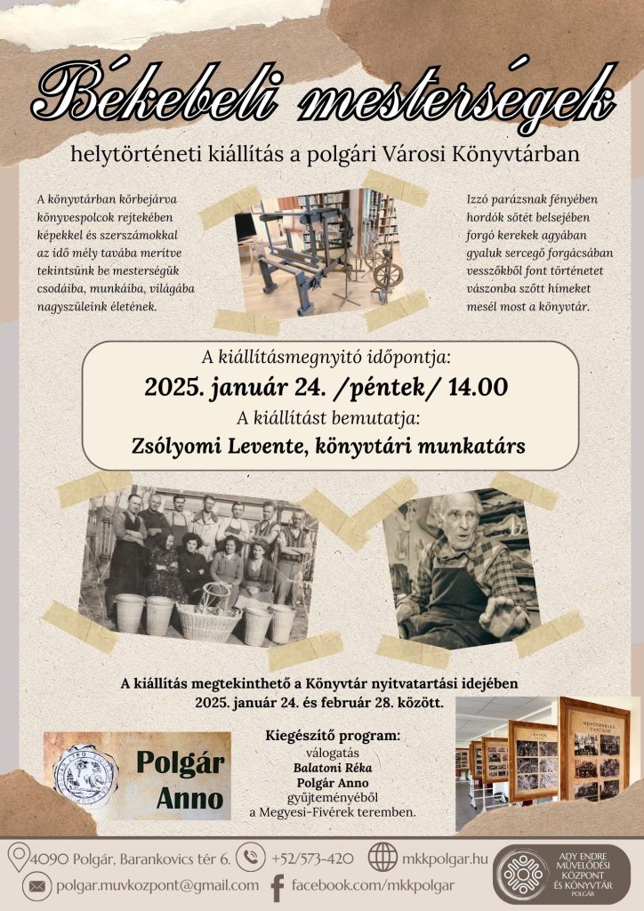 Békebeli mesterségek - helytörténeti kiállítás