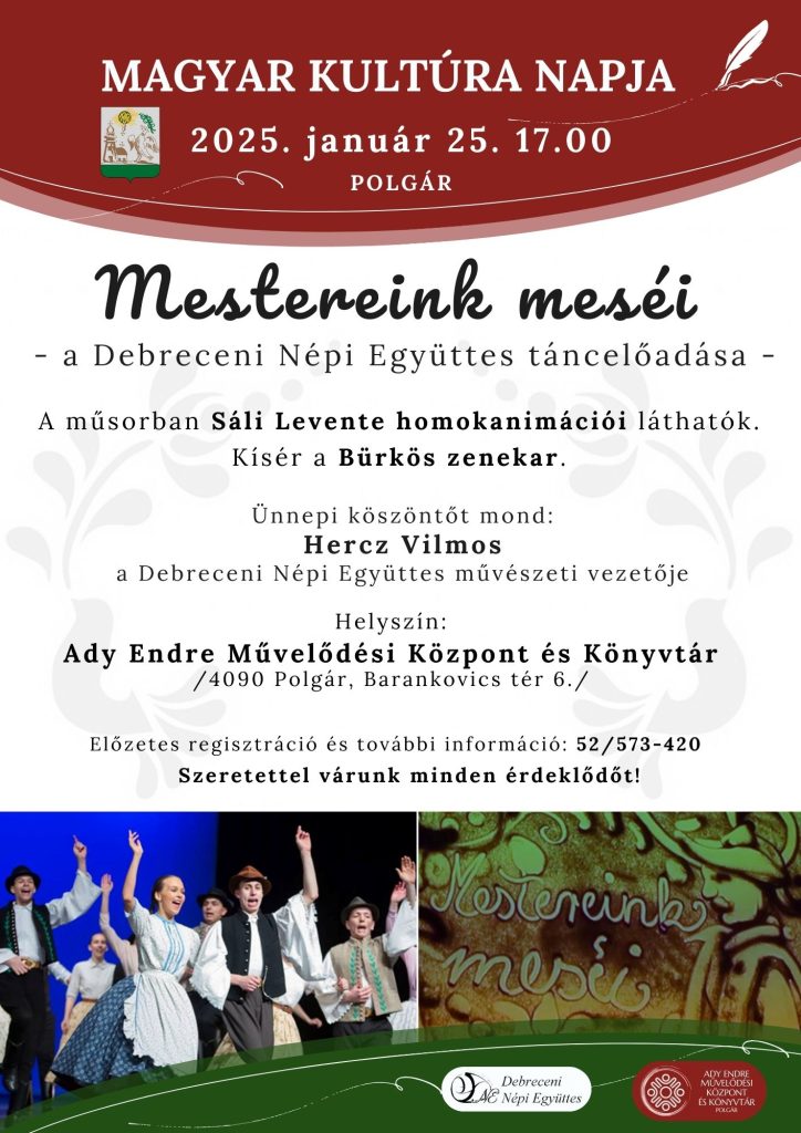 Magyar Kultúra Napja - Mestereink meséi - a Debreceni Népi Együttes táncelőadása